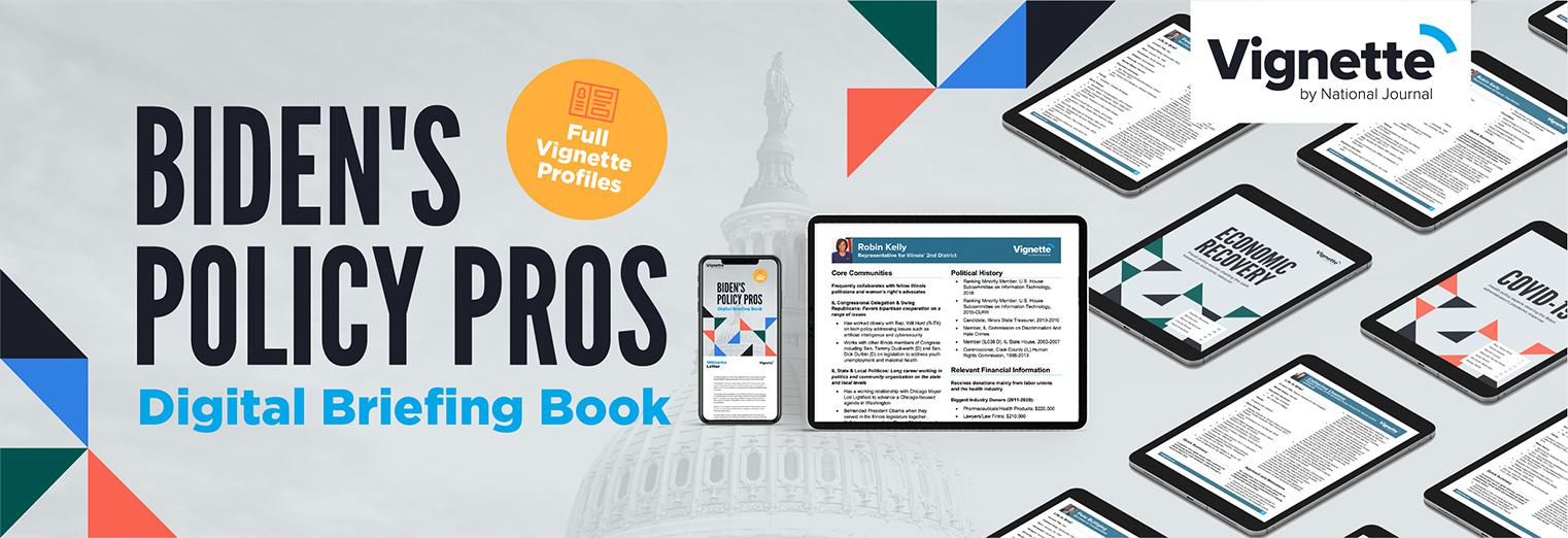 Biden's Policy Pros: Digital Briefing Book